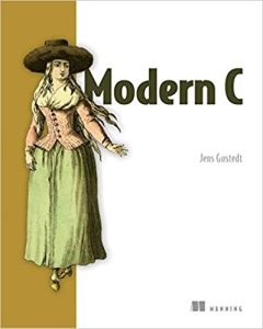 Modern C 1st Edition by Jens Gustedt
